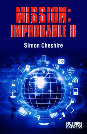 Mission: Improbable II
